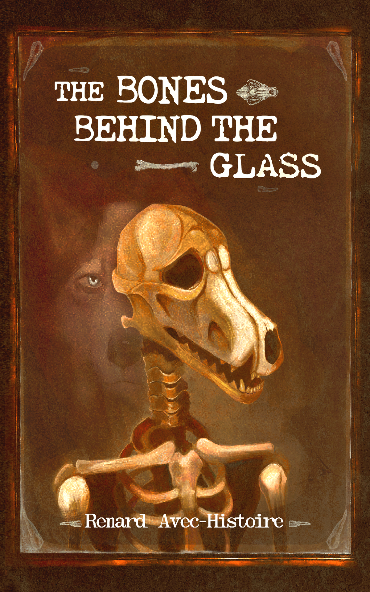 The Bones Behind the Glass